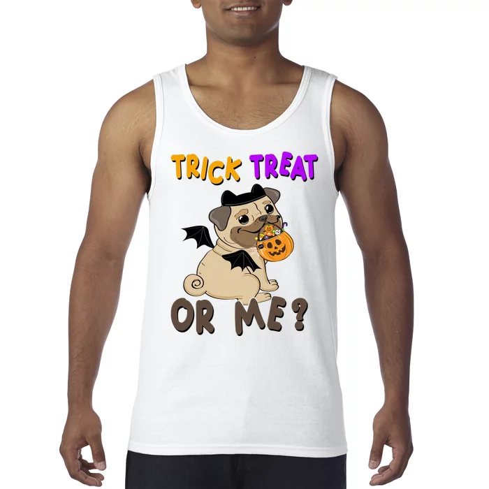 Trick Treat Or Me Pug Dog Halloween Tank Top