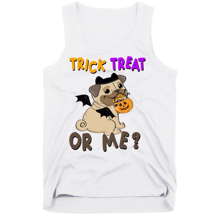 Trick Treat Or Me Pug Dog Halloween Tank Top