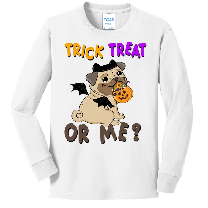 Trick Treat Or Me Pug Dog Halloween Kids Long Sleeve Shirt