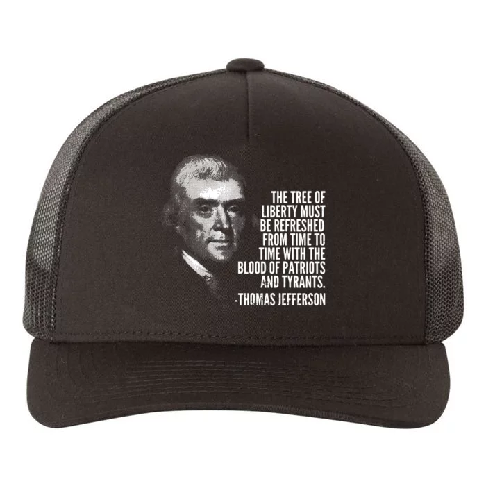 The Tree Of Liberty Thomas Jefferson Quote History Yupoong Adult 5-Panel Trucker Hat