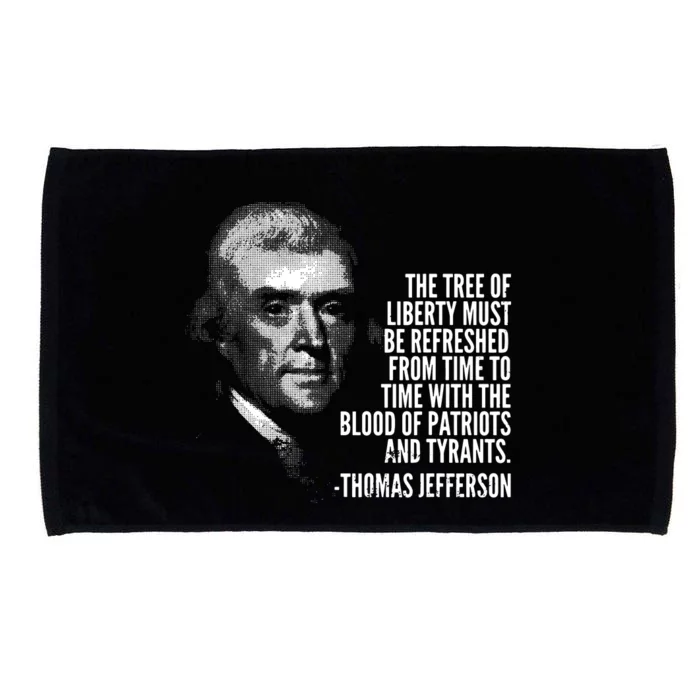 The Tree Of Liberty Thomas Jefferson Quote History Microfiber Hand Towel