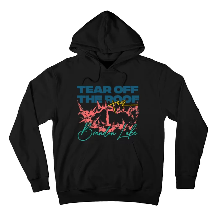 Totr Tear Off The Roof Merch B.R.A.N.D.O.N. L.A.K.E. Hoodie