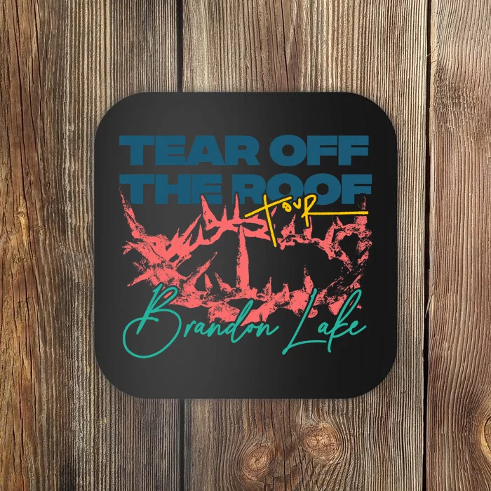 Totr Tear Off The Roof Merch V2 Coaster