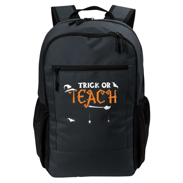 Teacher: Trick Or Teach - Halloween Sayings Daily Commute Backpack