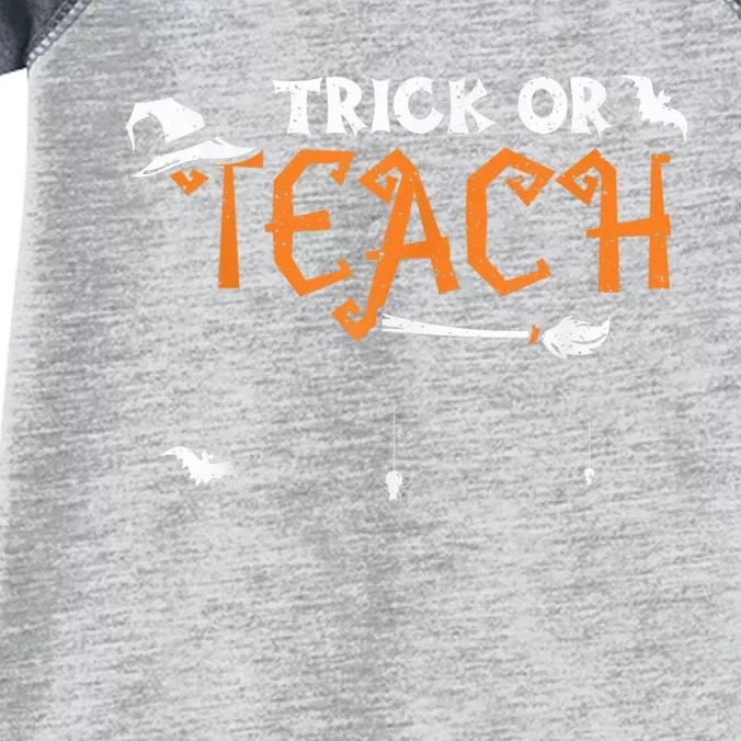 Teacher: Trick Or Teach - Halloween Sayings Infant Baby Jersey Bodysuit