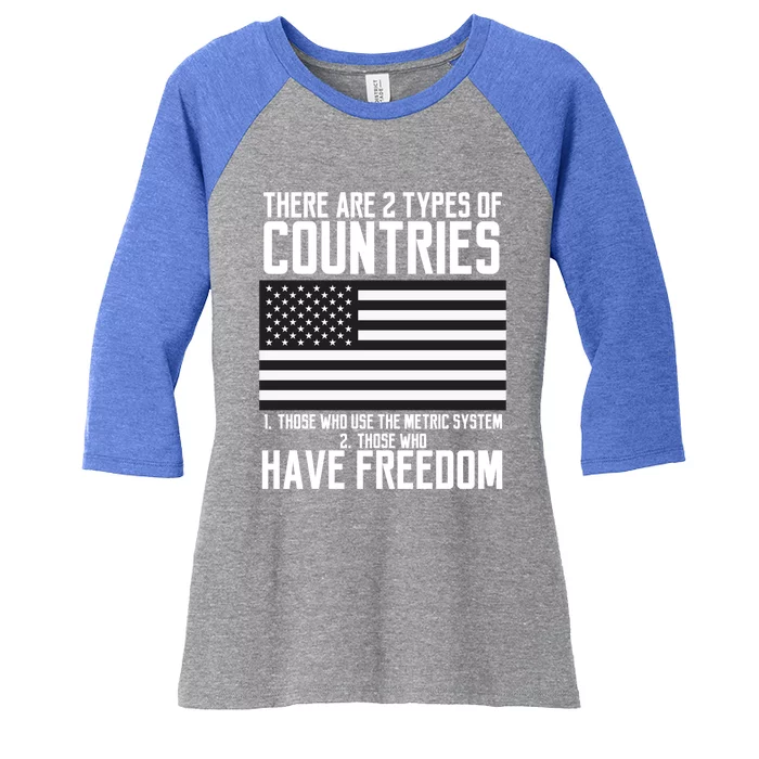 Two Types Of Countries Have Freedom Murica Us Flag Gift Women's Tri-Blend 3/4-Sleeve Raglan Shirt