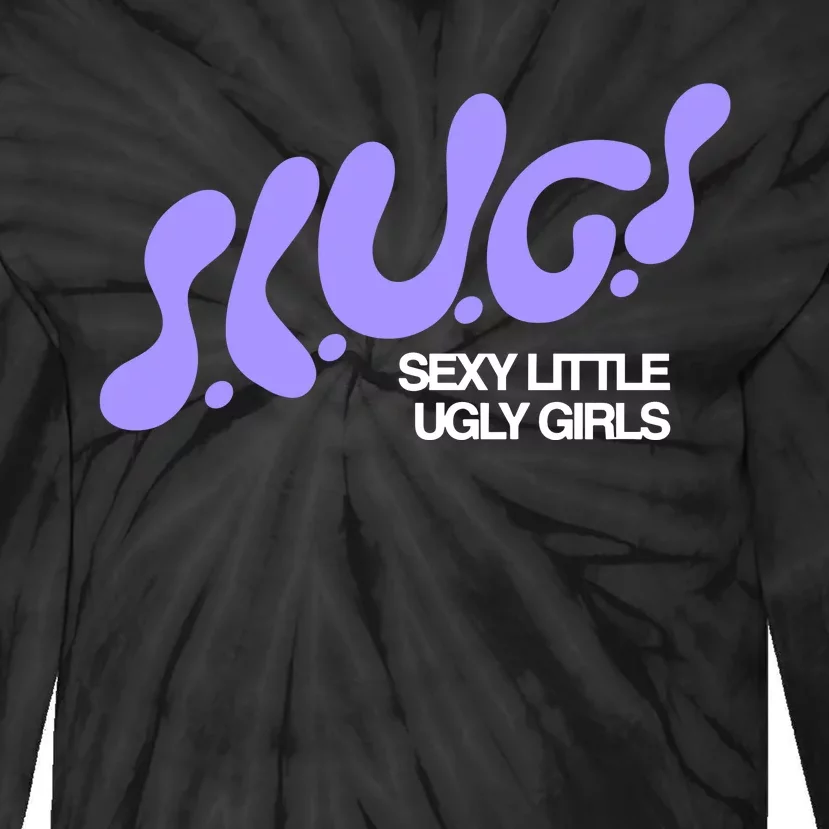 Trash Tuesday Podcast Slugs Sexy Little Ugly Tie-Dye Long Sleeve Shirt