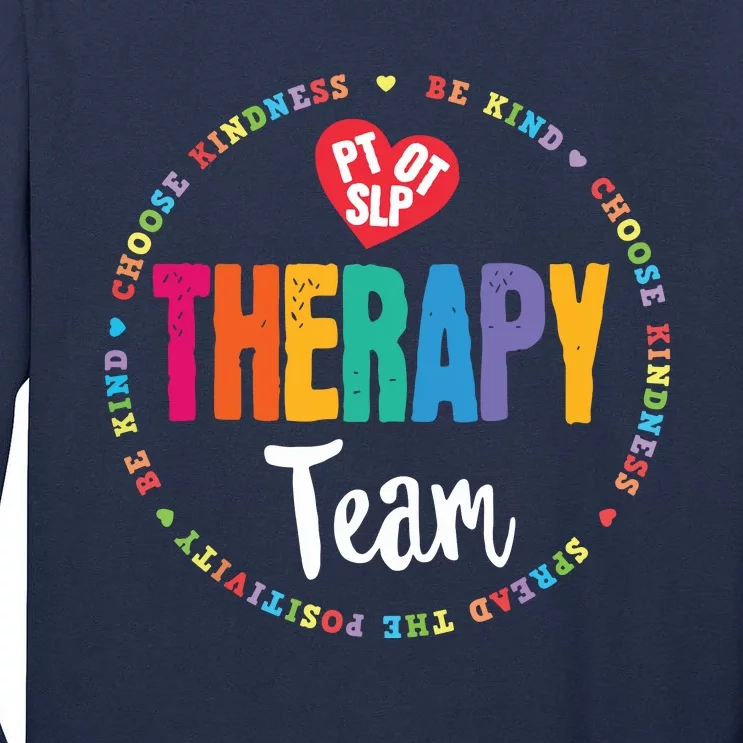 Therapy Team PT OT SLP Physical Occupational Therapist Tall Long Sleeve T-Shirt