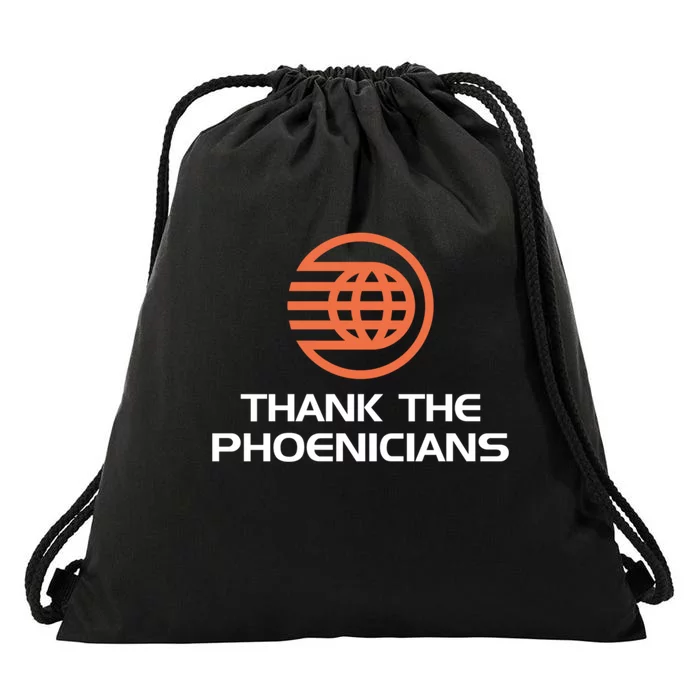 Thank The Phoenicians! Drawstring Bag