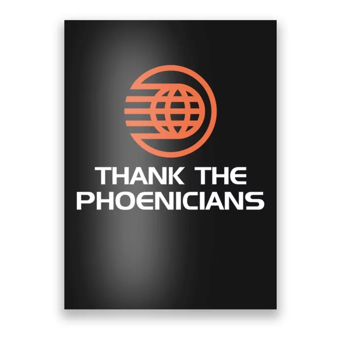 Thank The Phoenicians! Poster