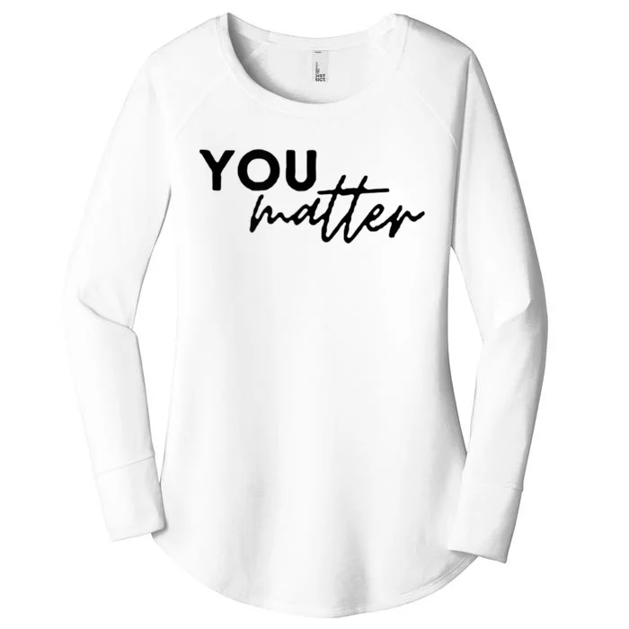 To The Person Behind Me You Are Amazing Beautiful And Enough Women's Perfect Tri Tunic Long Sleeve Shirt