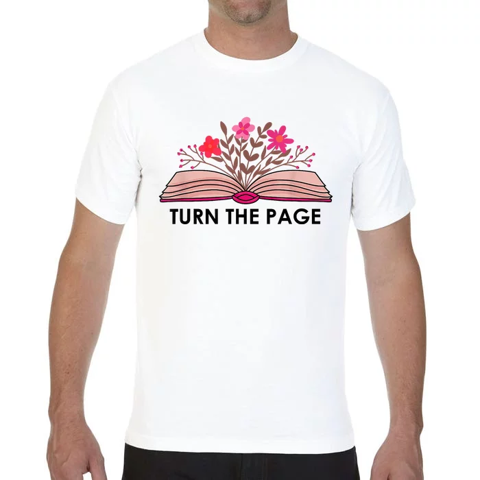 Turn The Page Teacher Floral Book Turn The Page Comfort Colors T-Shirt