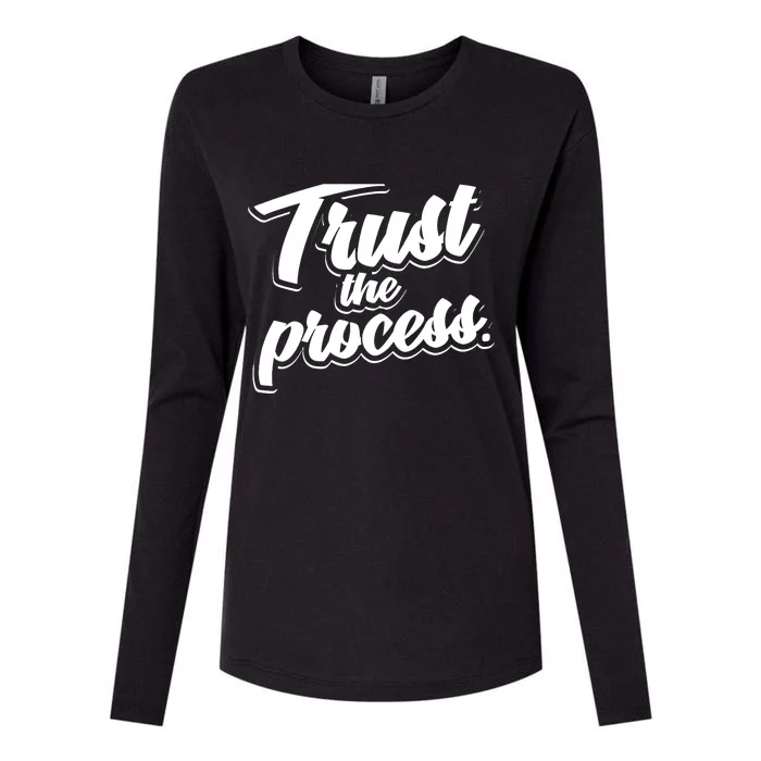 Trust The Process Motivational Quote Workout Gym Womens Cotton Relaxed Long Sleeve T-Shirt