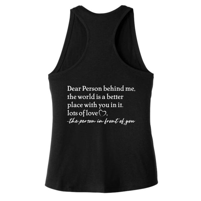 To The Person Behind Me Dear Person Behind Me You Matter Back Only Front & Back Ladies Tri-Blend Wicking Tank