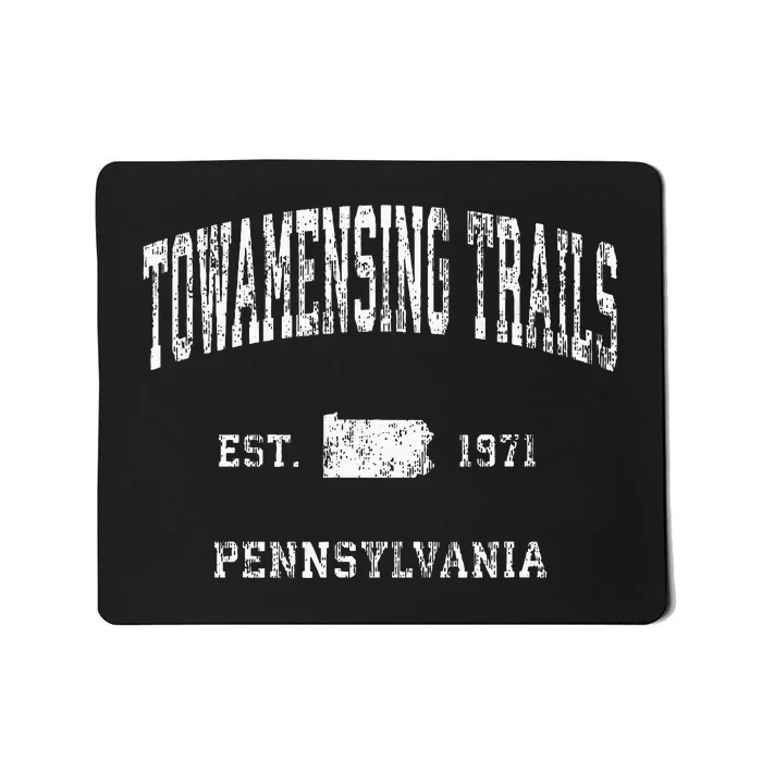 Towamensing Trails Pennsylvania Pa Vintage Athletic Sports D Mousepad