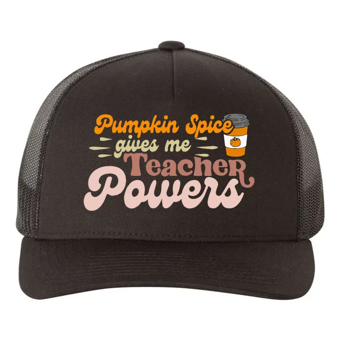 Thanksgiving Teacher Power Pumpkin Spice Classroom Yupoong Adult 5-Panel Trucker Hat