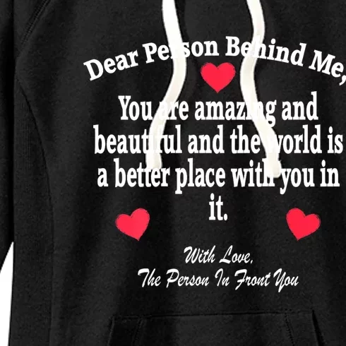 To The Person Behind Me You Amazing Beautiful And Enough Women's Fleece Hoodie