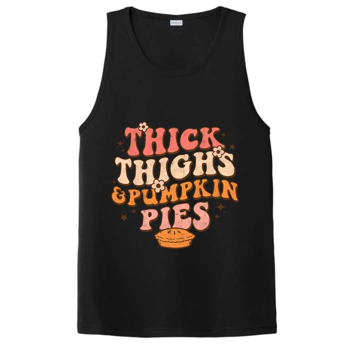 Thick Thighs Pumpkin Pies Autumn Thanksgiving Groovy Retro Gift Performance Tank