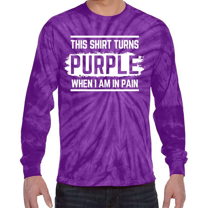 This Turns Purple When I Am In Pain - Chronic Illness Tie-Dye Long Sleeve Shirt