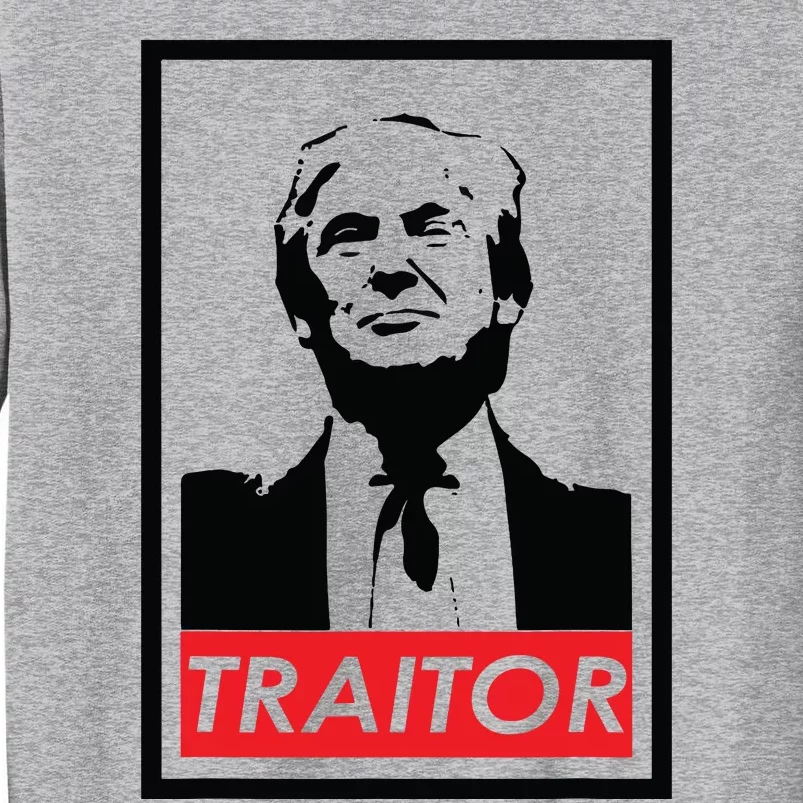 Trump Traitor Presidential Treason Political Anti Trump Sweatshirt