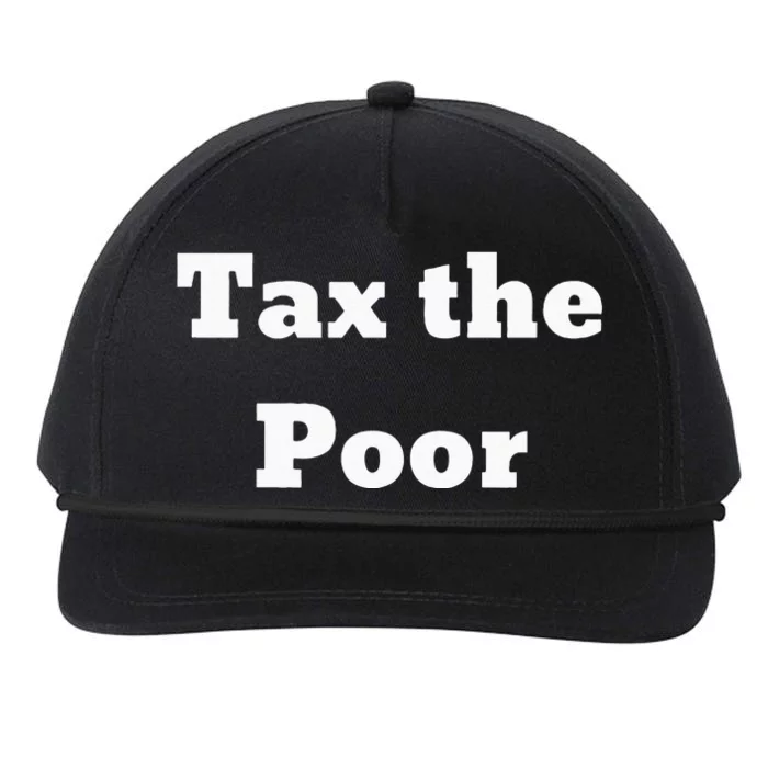 Tax The Poor Snapback Five-Panel Rope Hat