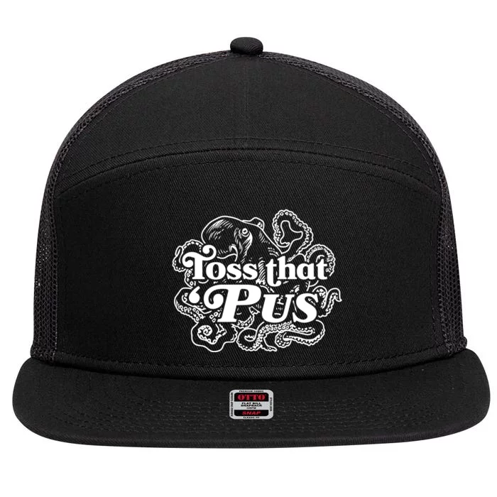 Toss That ‘Pus 7 Panel Mesh Trucker Snapback Hat