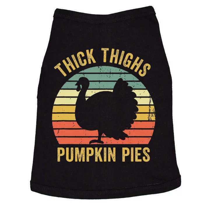 Thick Thighs Pumpkin Pies Funny Thanksgiving Turkey Retro Doggie Tank