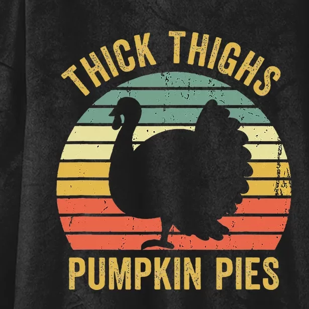 Thick Thighs Pumpkin Pies Funny Thanksgiving Turkey Retro Hooded Wearable Blanket