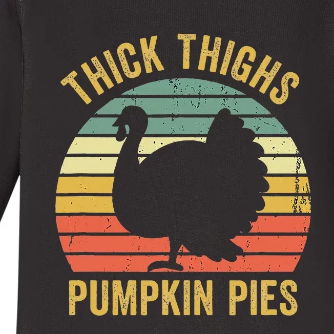 Thick Thighs Pumpkin Pies Funny Thanksgiving Turkey Retro Baby Long Sleeve Bodysuit