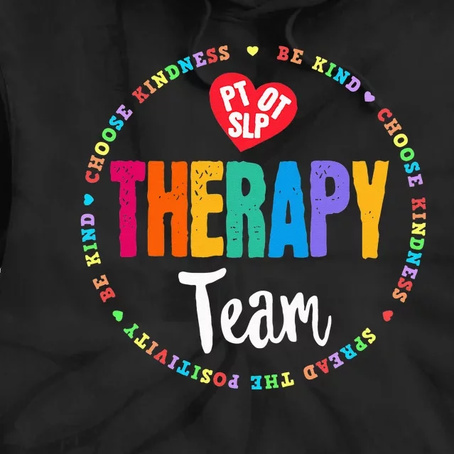 Therapy Team PT OT & SLP Physical Occupational Therapist Tie Dye Hoodie