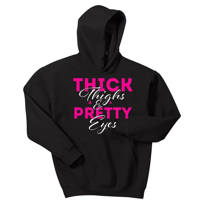 Thick Thighs & Pretty Eyes Workout Fitness Kids Hoodie