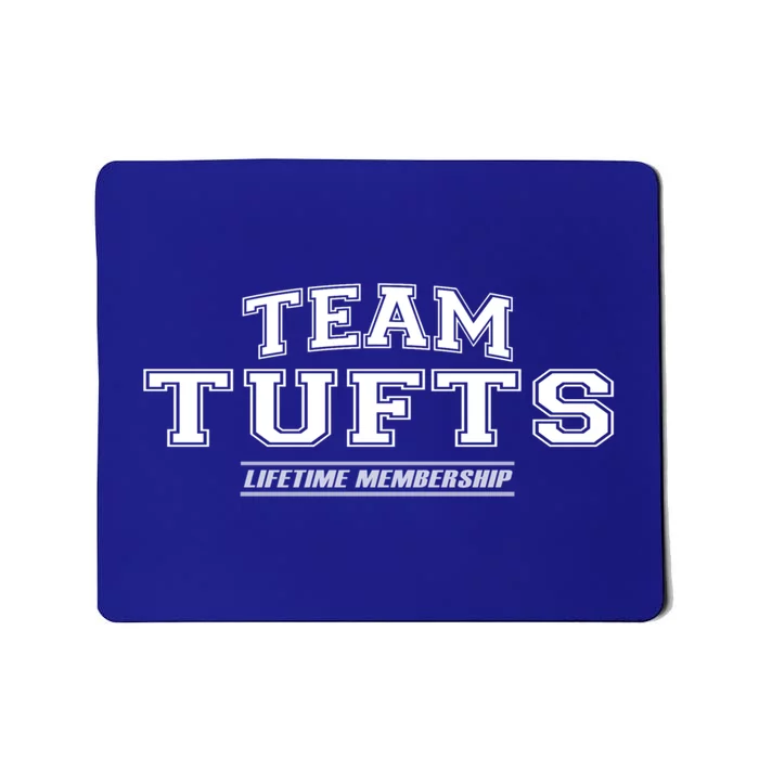 Team Tufts Proud Family Surname Last Name Gift Mousepad