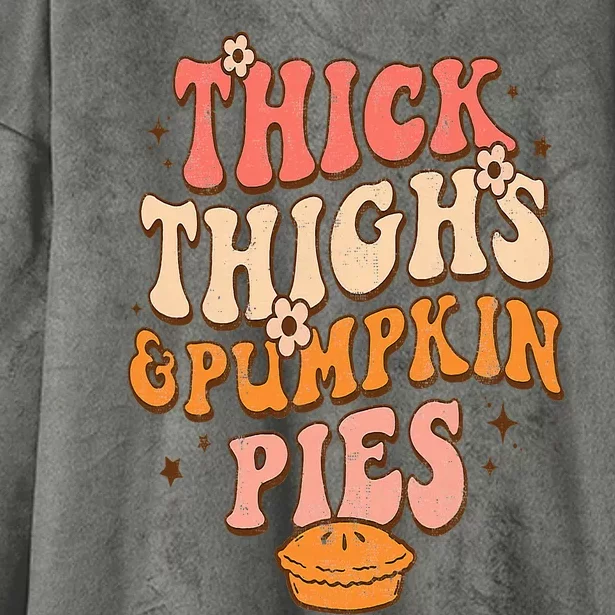 Thick Thighs Pumpkin Pies Autumn Thanksgiving Hooded Wearable Blanket