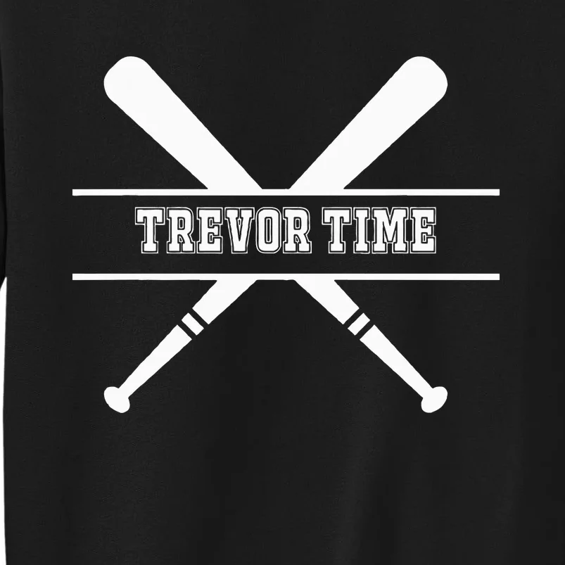 Trevor Time Part 2 Tall Sweatshirt