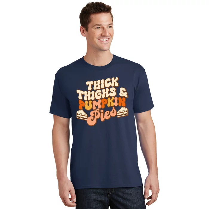 Thick Thighs Pumpkin Pies Autumn Thanksgiving Groovy Retro T-Shirt