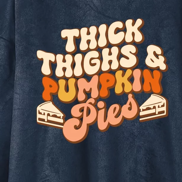 Thick Thighs Pumpkin Pies Autumn Thanksgiving Groovy Retro Hooded Wearable Blanket