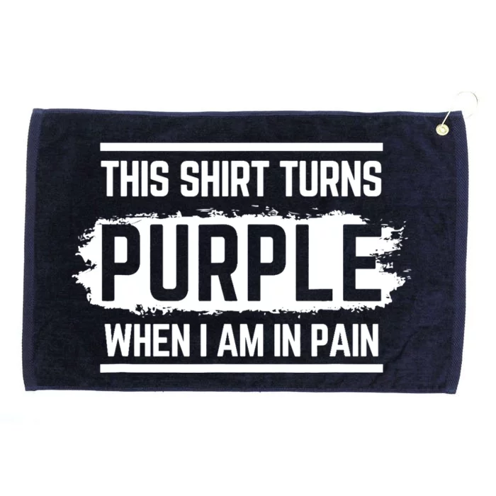 This Turns Purple When I Am In Pain - Chronic Illness Grommeted Golf Towel