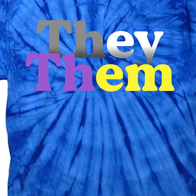 They Them Pronoun Gift Gender Nonbinary Awareness Lgbt Great Gift Tie-Dye T-Shirt