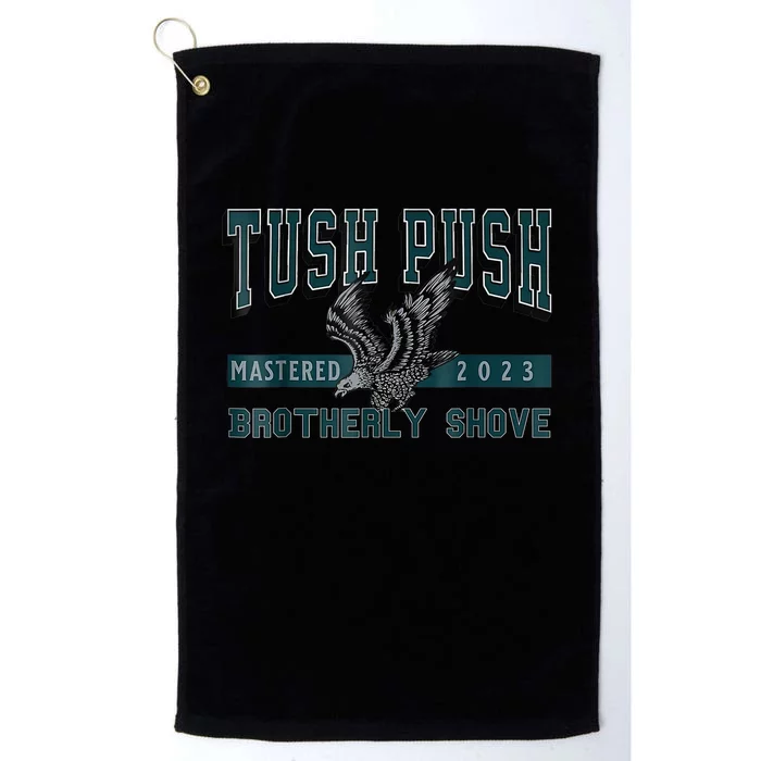 The Tush Push Eagles Brotherly Shove Platinum Collection Golf Towel