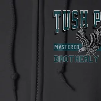 The Tush Push Eagles Brotherly Shove Full Zip Hoodie