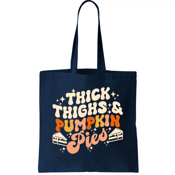 Thick Thighs Pumpkin Pies Autumn Thanksgiving Groovy Retro Tote Bag