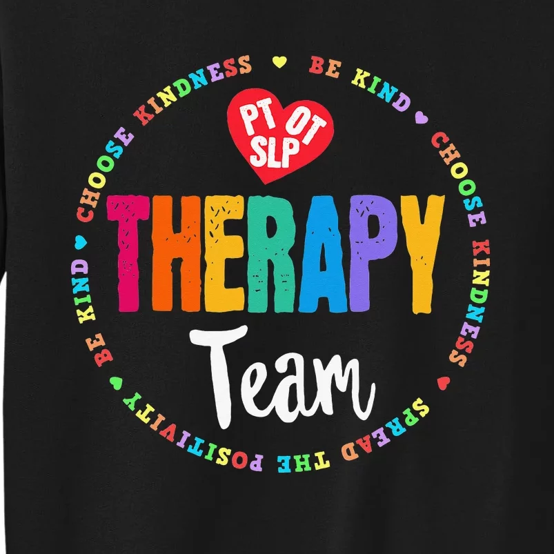 Therapy Team PT OT & SLP Physical Occupational Therapist Sweatshirt