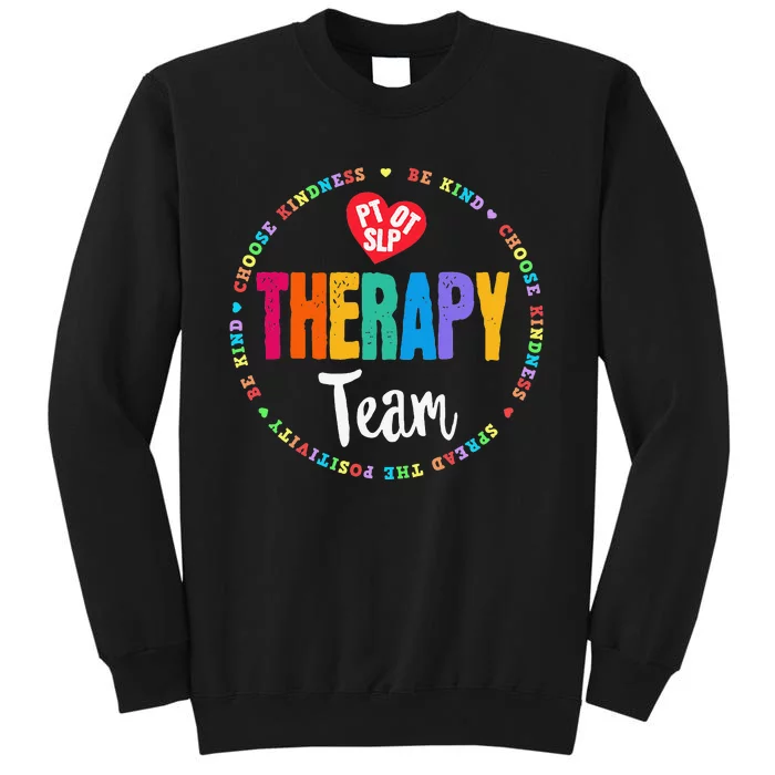 Therapy Team PT OT & SLP Physical Occupational Therapist Sweatshirt