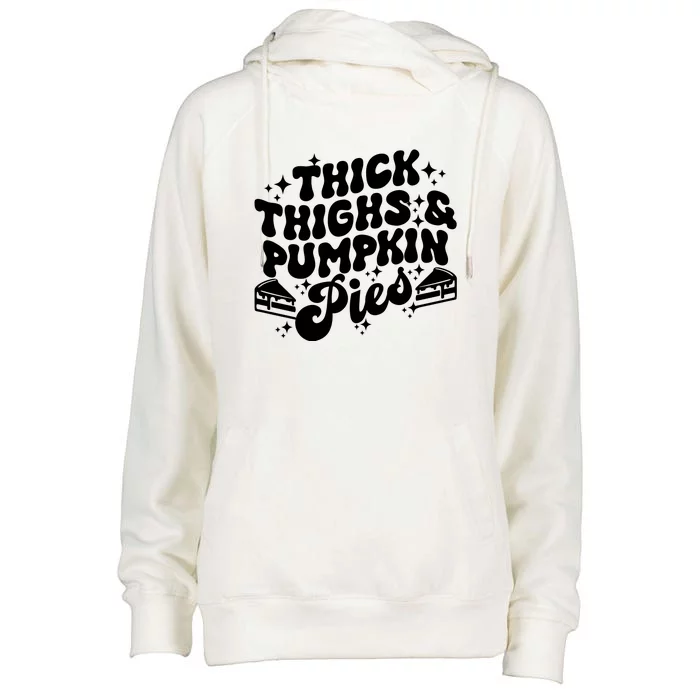 Thick Thighs Pumpkin Pies Autumn Thanksgiving Groovy Retro Womens Funnel Neck Pullover Hood