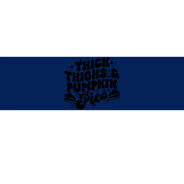 Thick Thighs Pumpkin Pies Autumn Thanksgiving Groovy Retro Bumper Sticker