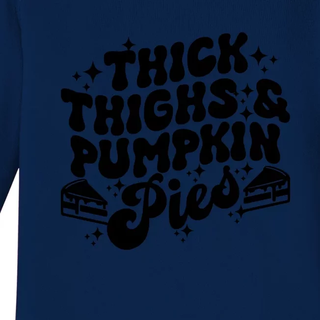 Thick Thighs Pumpkin Pies Autumn Thanksgiving Groovy Retro Baby Long Sleeve Bodysuit