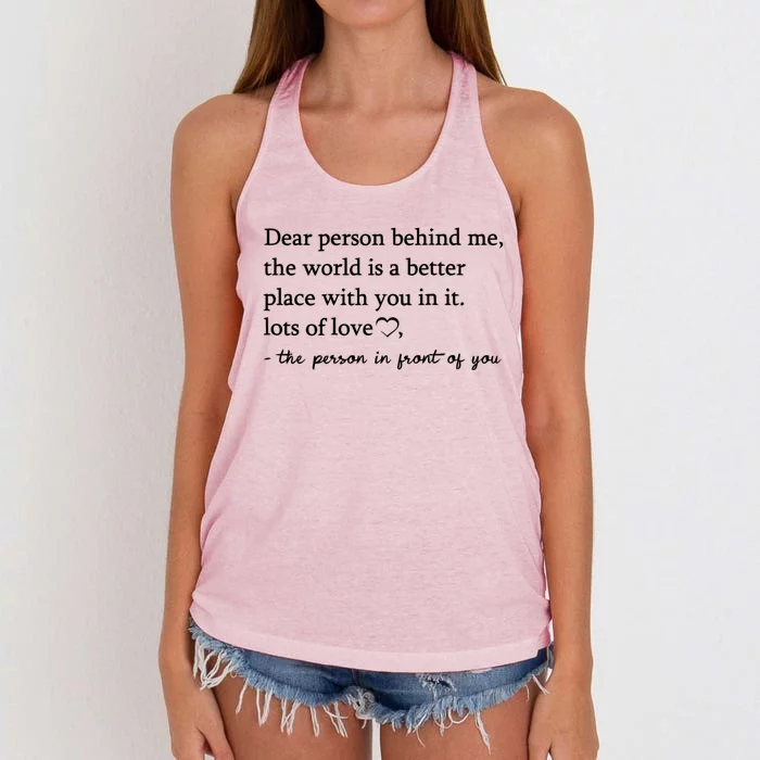 To The Person Behind Me Dear Person Behind Me You Matter Women's Knotted Racerback Tank