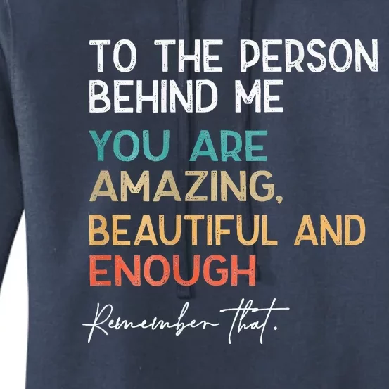 To The Person Behind Me You Are Amazing Beautiful Women's Pullover Hoodie