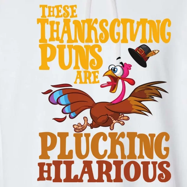 These Thanksgiving Puns Are Plucking Hilarious Garment-Dyed Fleece Hoodie