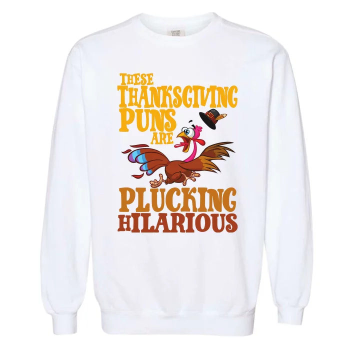 These Thanksgiving Puns Are Plucking Hilarious Garment-Dyed Sweatshirt